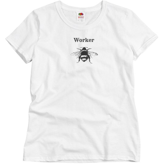 Worker Bee Worker Bee