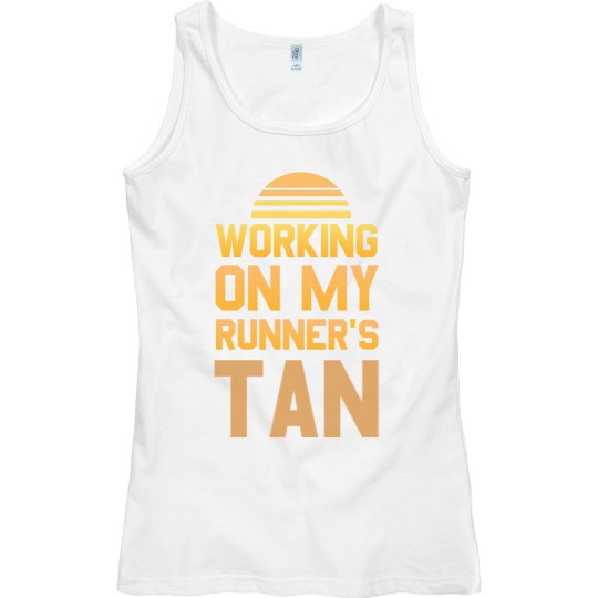 Working On My Runner's Tan