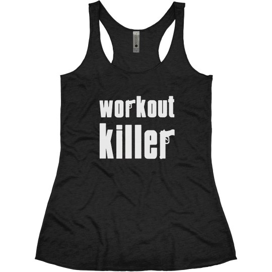 Workout Killer