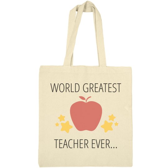 World Greatest Teacher Ever Canvas Tote