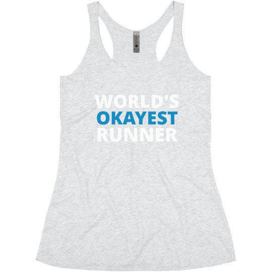 WORLD'S OKAYEST RUNNER