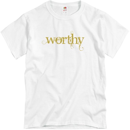 Worthy Tee