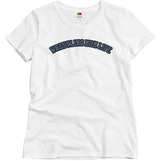 Wrestling Mom Life Basic