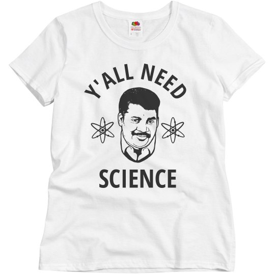Y'all Need Science Teacher Gift