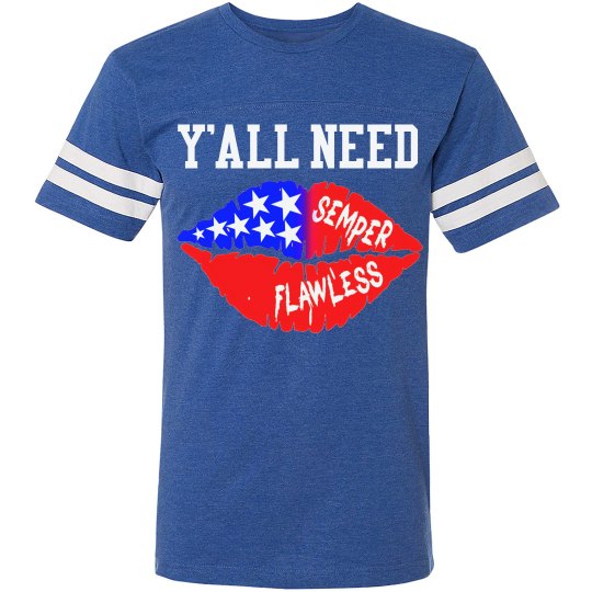 Y'All Need Semper Flawless Navy