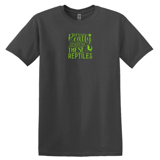 Yes I need all these reptiles Yes I need all these reptiles