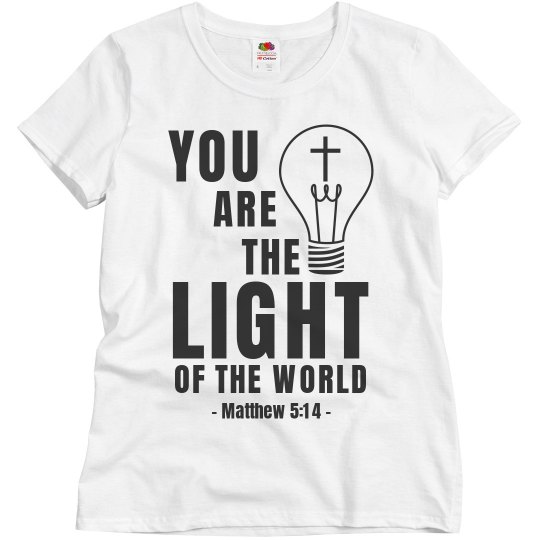 You are the light of the world 