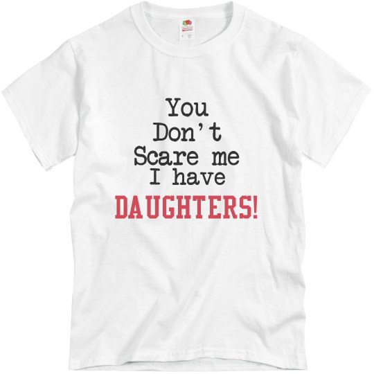 You don't scare me You don't scare me