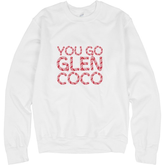 You Go Glen Coco Sweatshirt