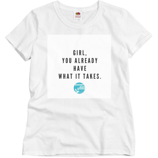 You Have What It Takes