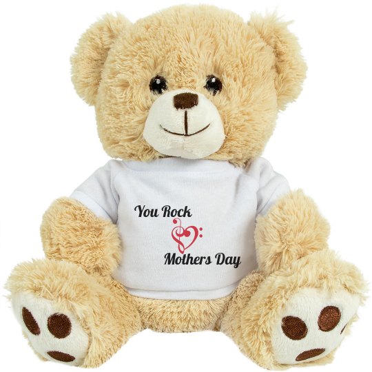 You rock mothers day