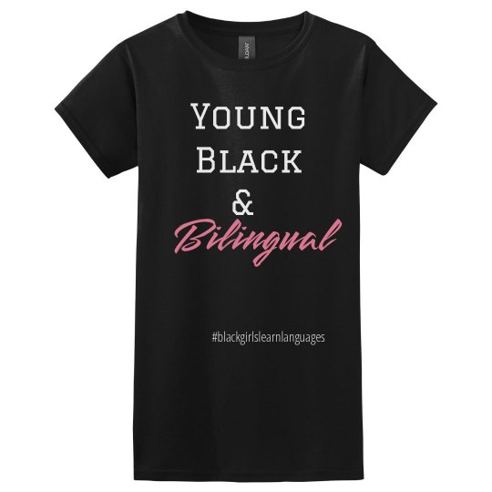 Young Black & Bilingual Tee Young Black & Bilingual Tee