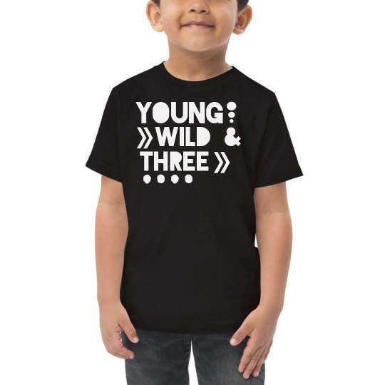 Young, Wild, and Three!