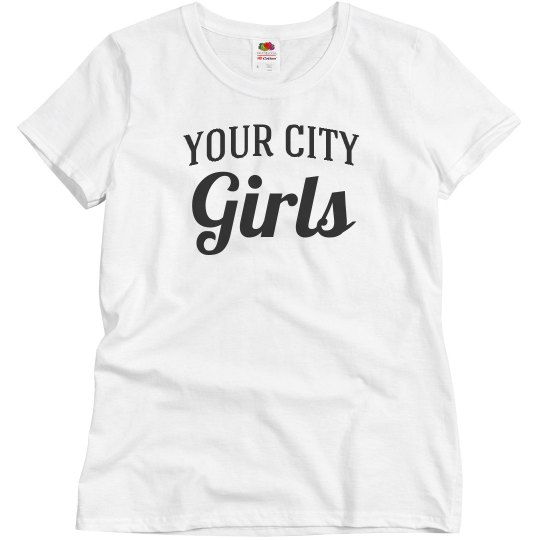 Your city girls