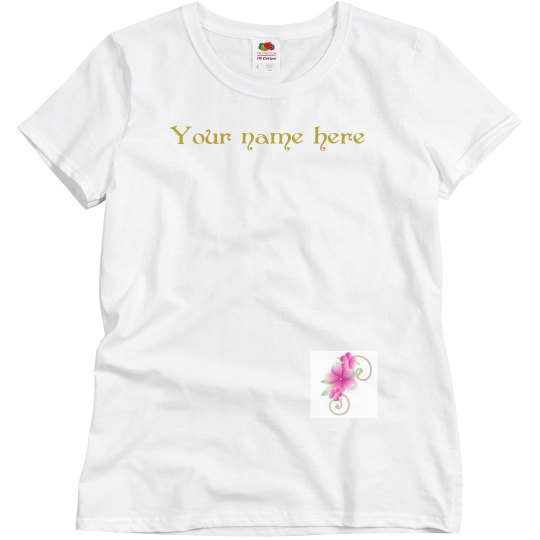Your name here shirt