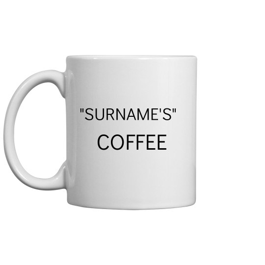 Your surname coffee