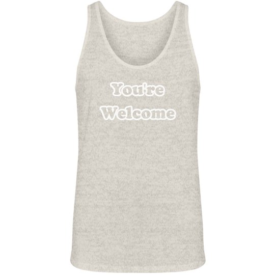 You're Welcome tank
