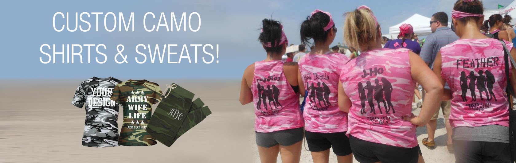 Custom Camo Shirts and Sweats