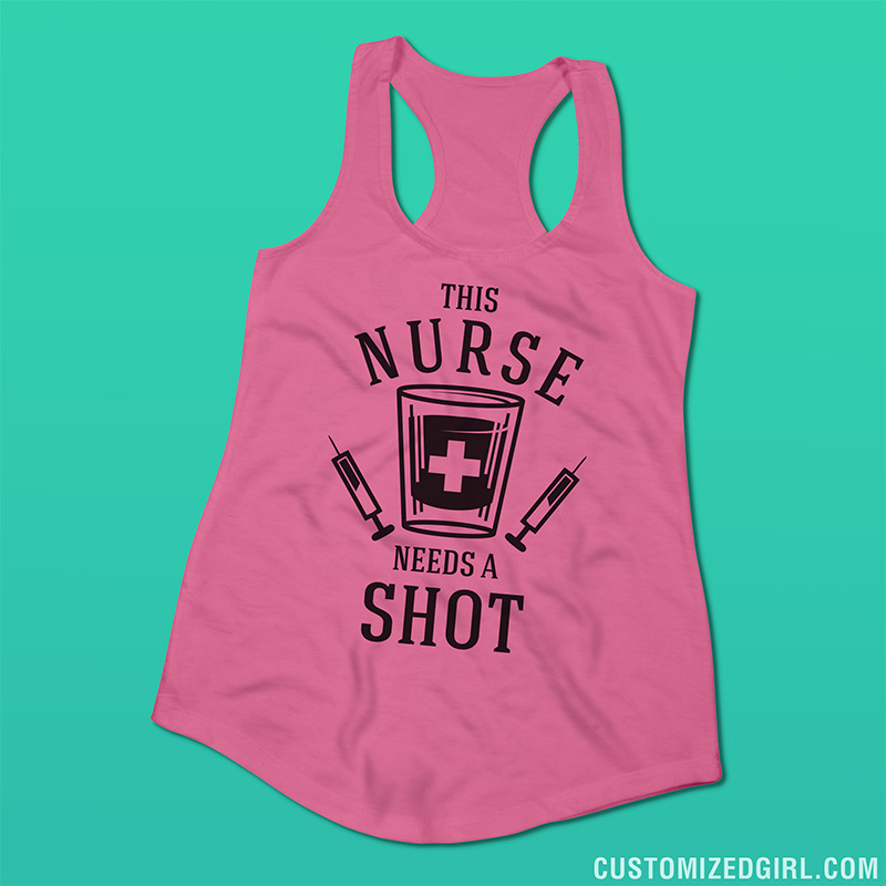 This Nurse Needs a Shot Tank Top