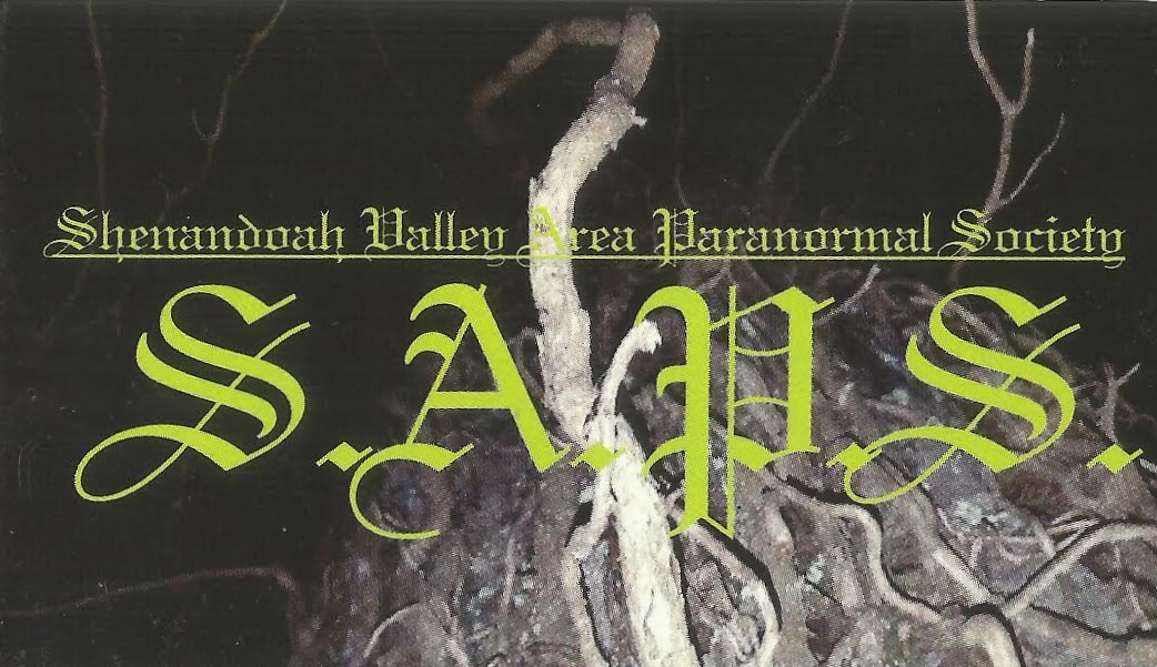 S.A.P.S Shenandoah Valley Area Paranormal Society