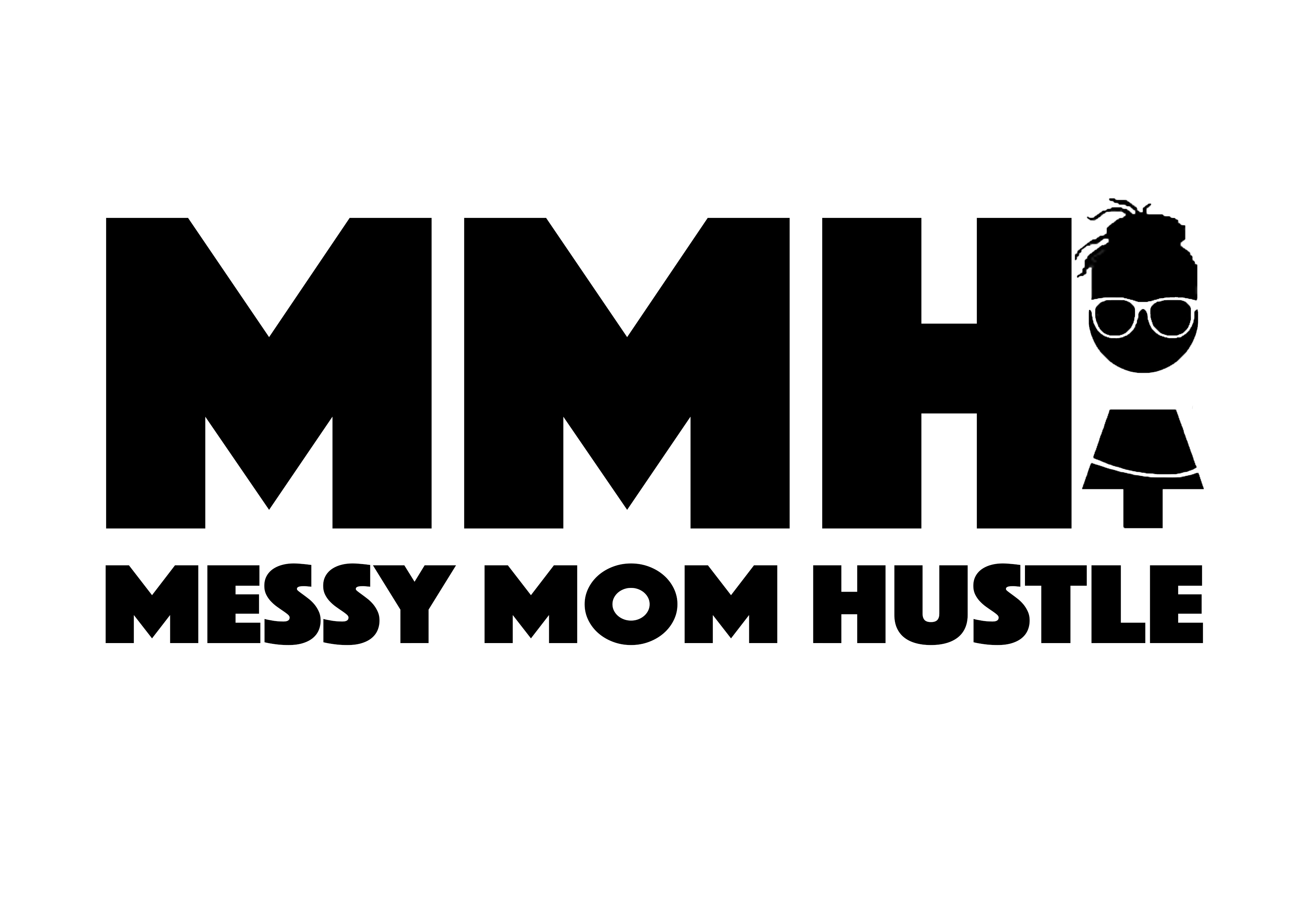 Messy Mom Hustle 