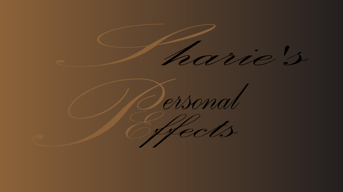 Sharie's Personal Effects