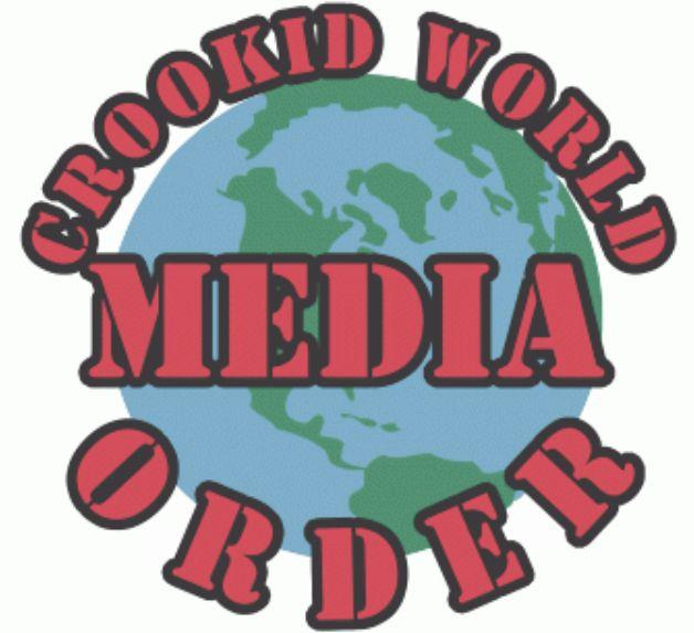 Crookid World Order Media