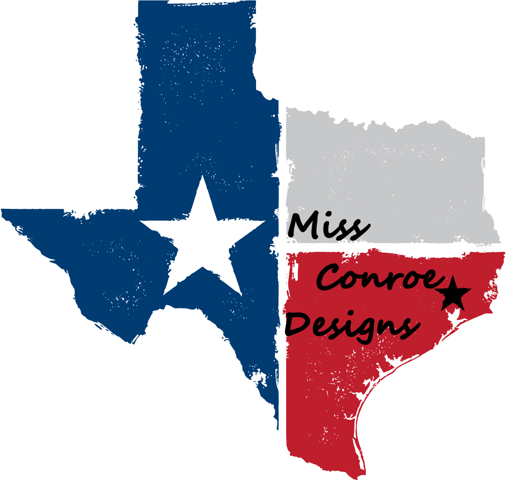 Miss Conroe Designs