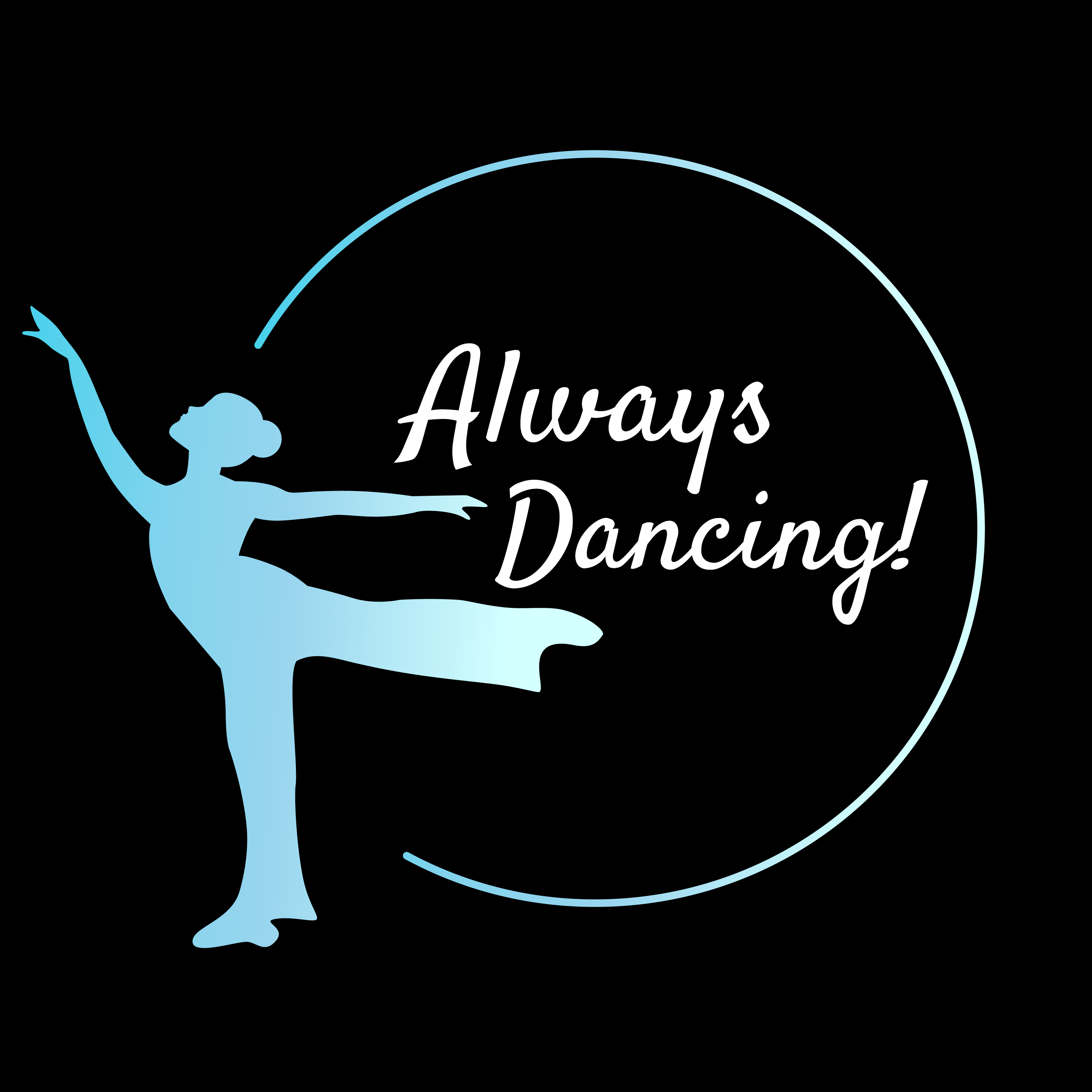 Always Dancing! 