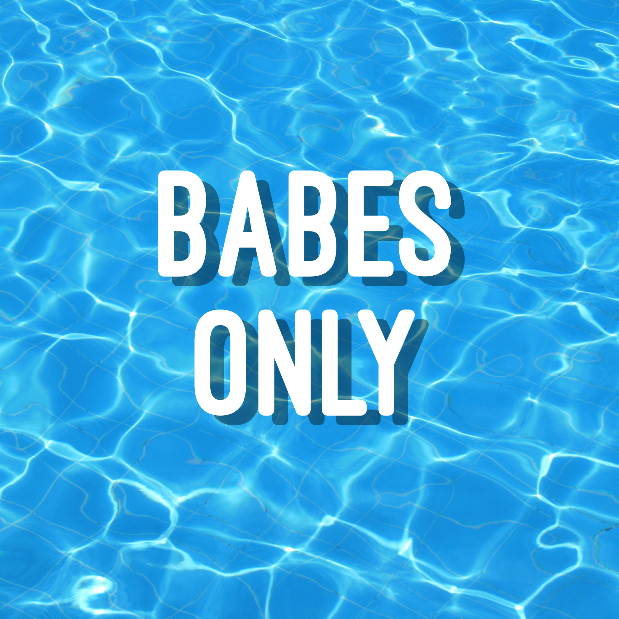 Babes Only