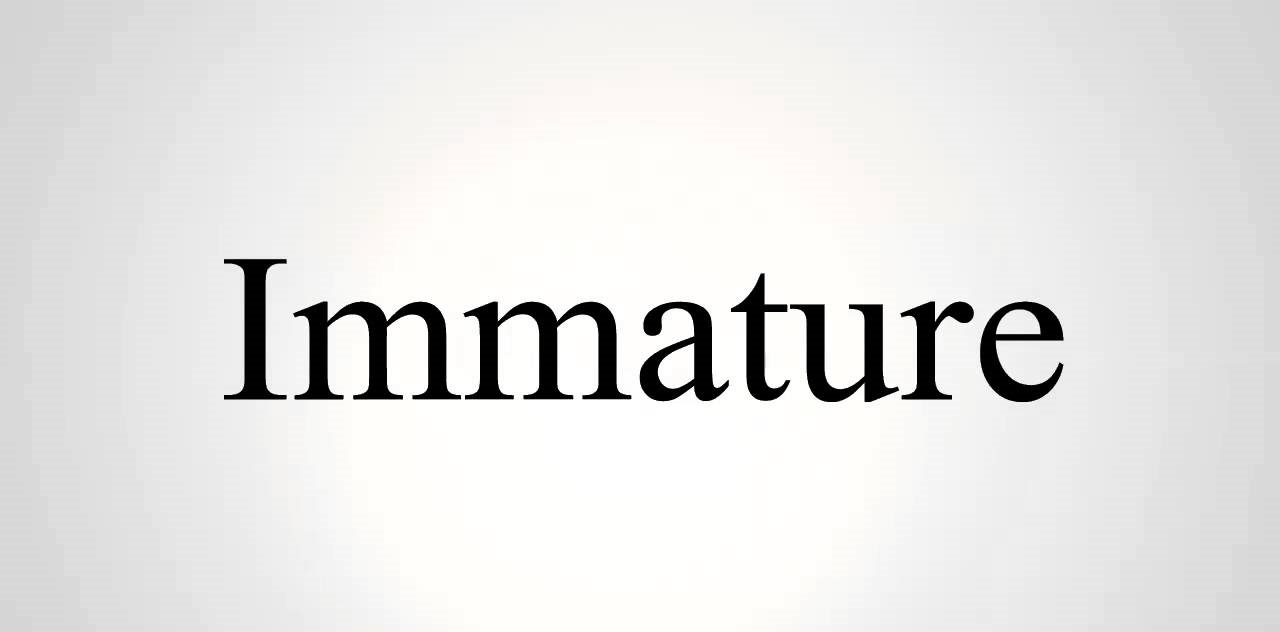 ImMature