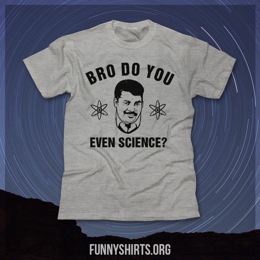 Do You Even Science Bro?