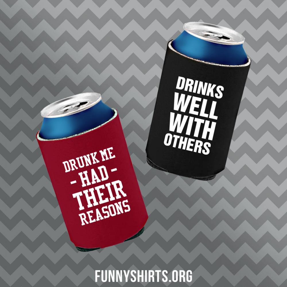Drinks Well With Others Koozie
