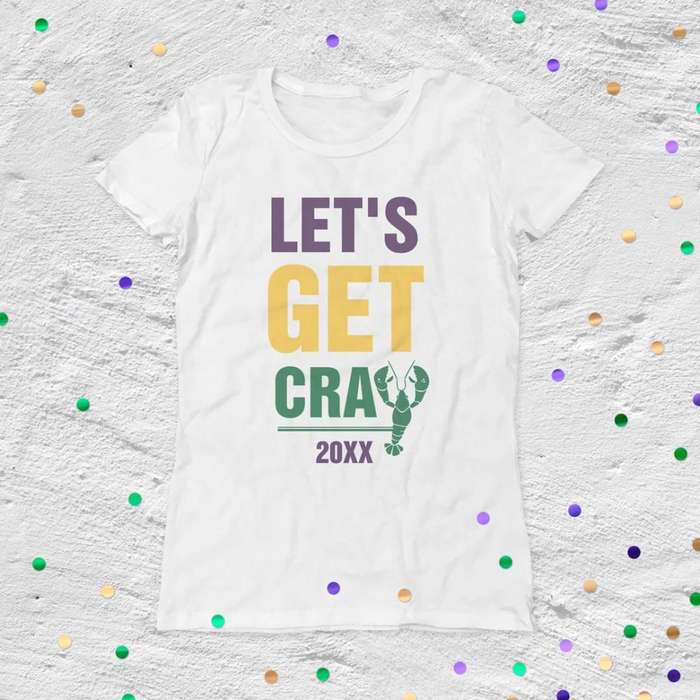 Customizable Let's Get Cray
