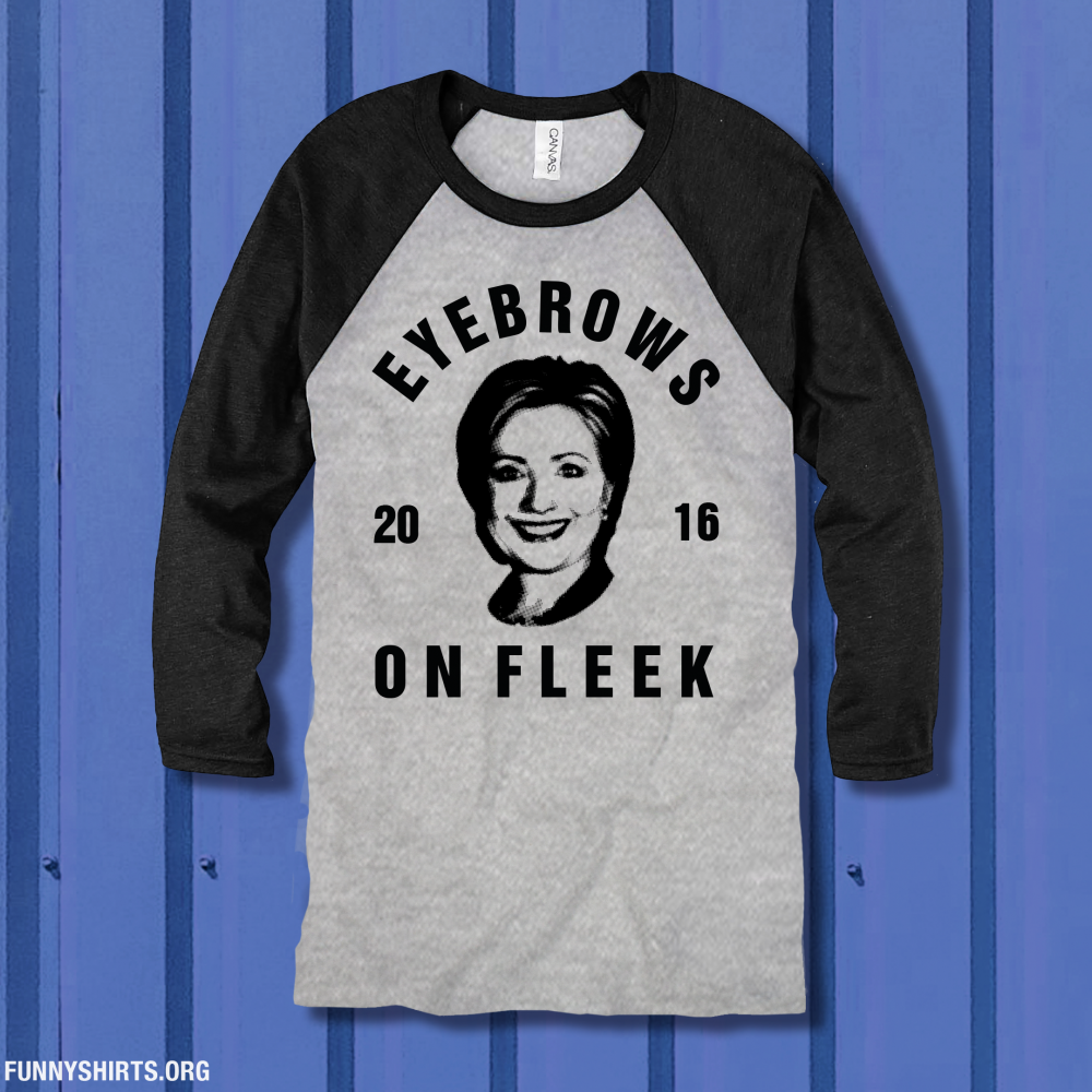 Hillary Clinton On Fleek