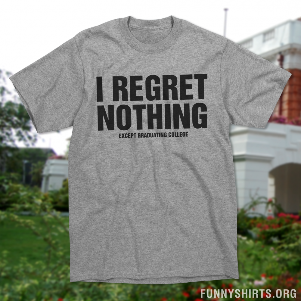 Regret Graduating College
