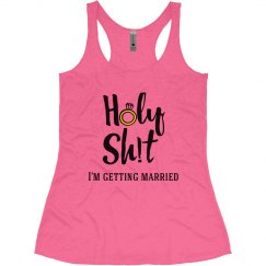 Holy Shit, I'm Getting Married