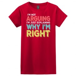 I'm Right Ladies Relaxed Basic Tee