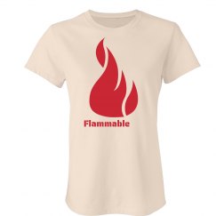Flammable T-Shirt