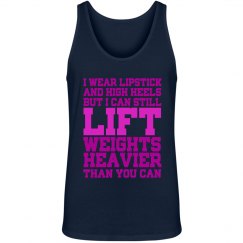 I Can Still Lift Weights Heavier Unisex Tank