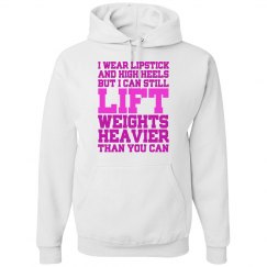 I Can Still Lift Weights Heavier Unisex Hoodie