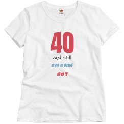 40 and still smokin' hot