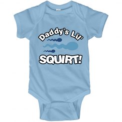 Daddy's Lil' Squirt