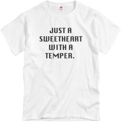 Just a sweetheart with a temper  