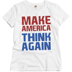 Anti Trump Make America Think Again