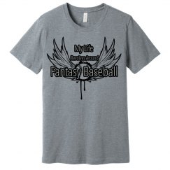 My Life Revolves Around Fantasy Baseball