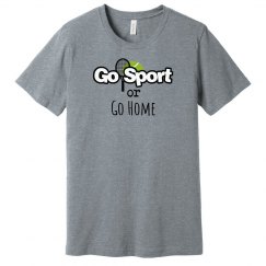 Go Sport or Go Home (Tennis)