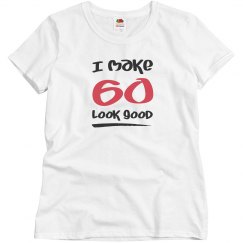 I make 60 look good