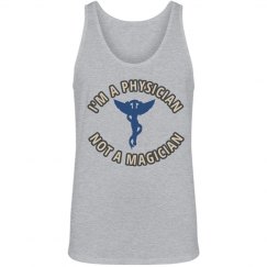 I'm a Phyisician Not Magician