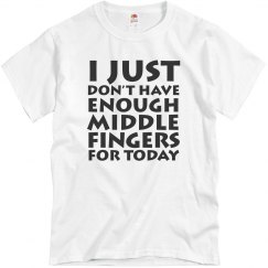 I Just Don’t Have Enough